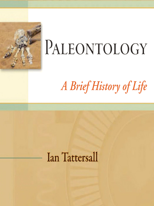 Title details for Paleontology by Ian Tattersall - Available